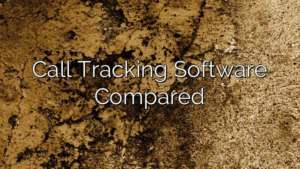 Call Tracking Software Compared