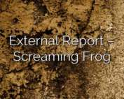 External Report – Screaming Frog