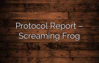 Protocol Report – Screaming Frog