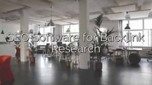 SEO Software for Backlink Research