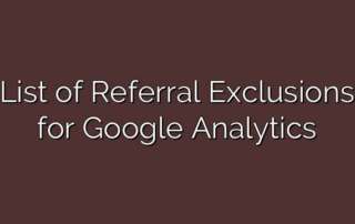 List of Referral Exclusions for Google Analytics